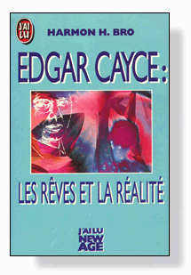 Edgar Cayce, Les r�ves et la r�alit�