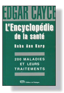 Edgar Cayce - L'encyclopedie de la sante