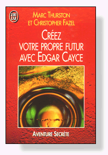 Créez votre futur avec Edgar Cayce
