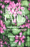 Edgar Cayce: philosophie et recettes psychiques