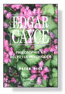 Edgar Cayce, philosophie et recettes psychiques