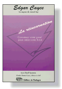 La r�incarnation - Connaissez votre pass� pour cr�er votre futur