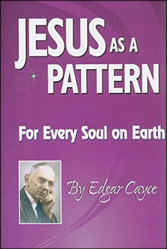 Jesus as a Pattern for Every Soul on Earth