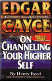 Cover of Edgar Cayce on Channeling Your Higher Self
