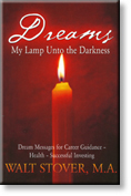 Cover of Dreams, My Lamp Unto the Darkness