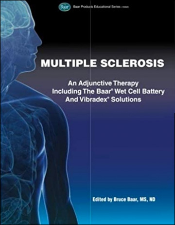 Multiple Sclerosis and the Wet Cell Battery Booky