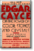 Cover of Edgar Cayce on the Power of Color, Stones, and Crystals