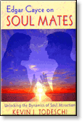 Edgar Cayce on Soul Mates