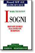 I sogni. Risposte di oggi alle domande di domani