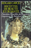 Les recettes de beauté et de santé d'Edgar Cayce