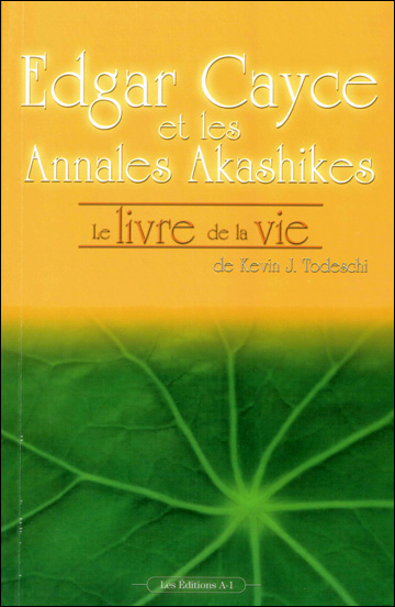 Edgar Cayce et les Annales Akashiques