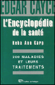 Edgar Cayce: l'encyclopédie de la santé