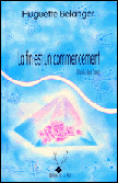 La fin est un commencement