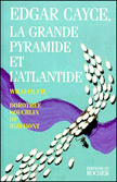 Edgar Cayce, la Grande Pyramide et l'Atlantide