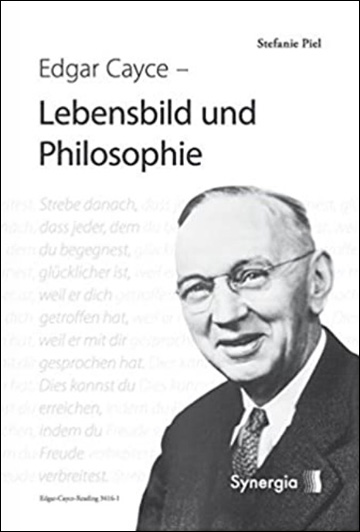 Edgar Cayce Lebensbild und Philosophie