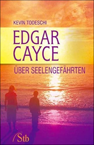 Edgar Cayce über Seelengefährten