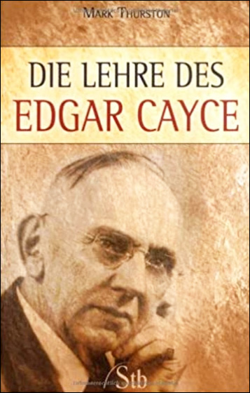 Die Lehre des Edgar Cayce