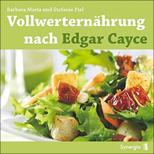 Vollwerternhrung nach Edgar Cayce