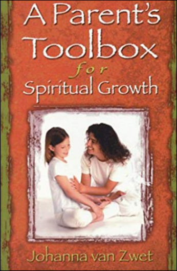 A Parent's Toolbox for Spiritual Growth