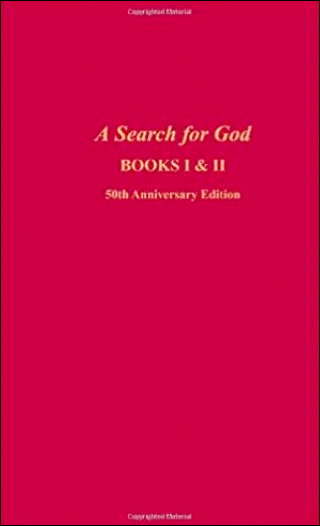 A Search for God - Books 1 and 2 - 50th Anniversary Edition