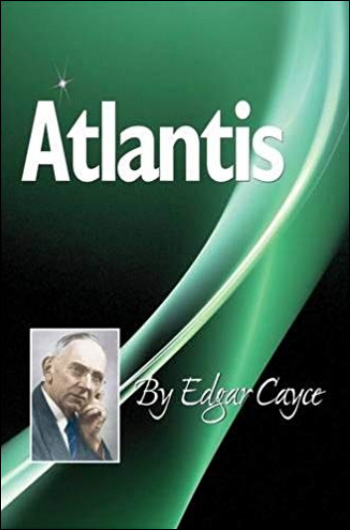 Edgar Cayce's Atlantis