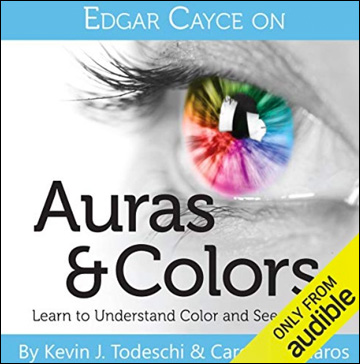 Edgar Cayce on Auras and Colors