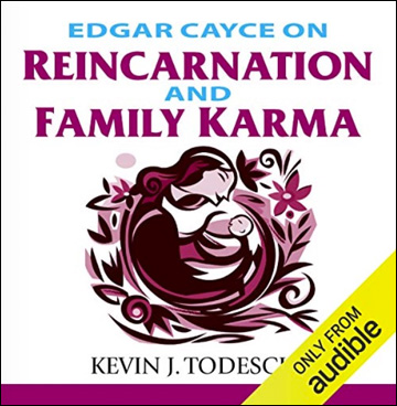 Edgar Cayce on Reincarnation and Family Karma