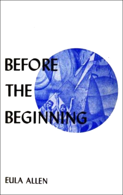 Before the Beginning, Vol. 1 of The Creation Trilogy