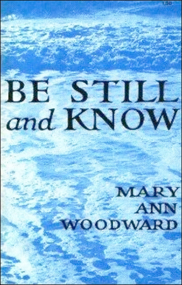 Be Still and Know