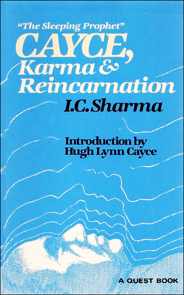 Cayce, Karma and Reincarnation