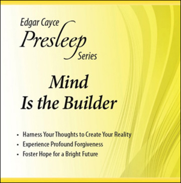 Edgar Cayce Presleep Series - Mind Is the Builder - CD format