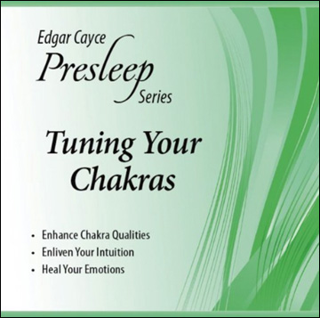 Edgar Cayce Presleep Series - Tuning Your Chakras - CD format
