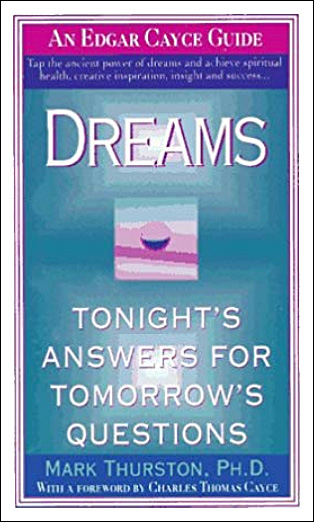 Dreams - Tonight's Answers for Tomorrow's Questions