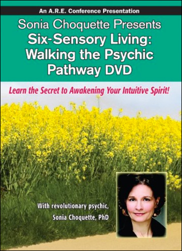 Six-Sensory Living: Walking the Psychic Pathway - DVD