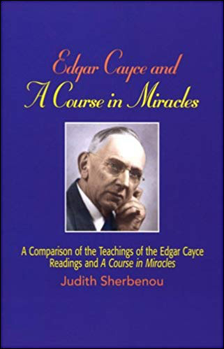 Edgar Cayce and A Course in Miracles