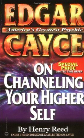 Cover of Edgar Cayce on Channeling Your Higher Self