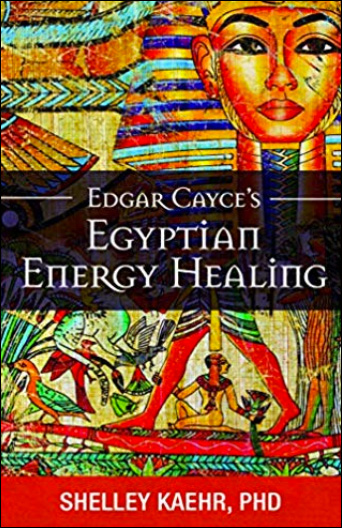 Edgar Cayce's Egyptian Energy Healing