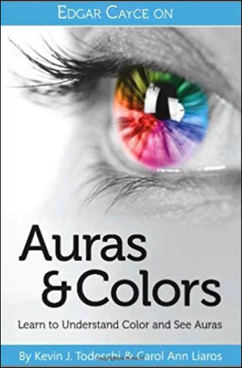 Edgar Cayce on Auras and Colors