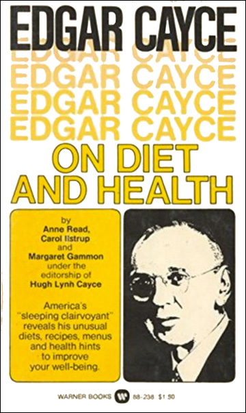 Edgar Cayce on Diet and Health