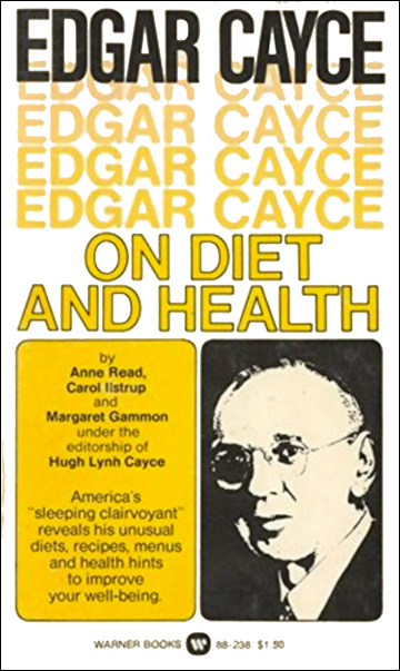 Edgar Cayce on Diet and Health