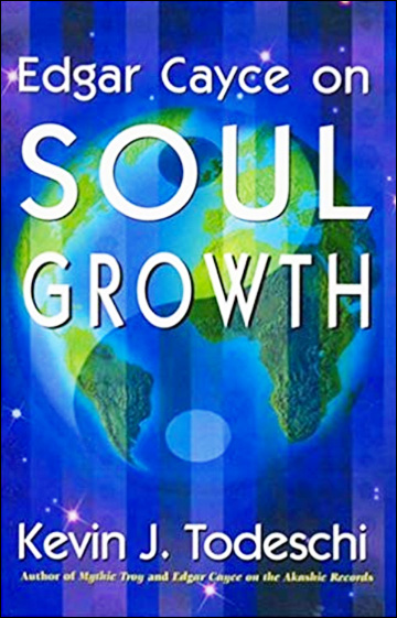 Edgar Cayce on Soul Growth