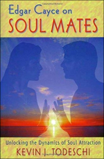 Edgar Cayce on Soul Mates