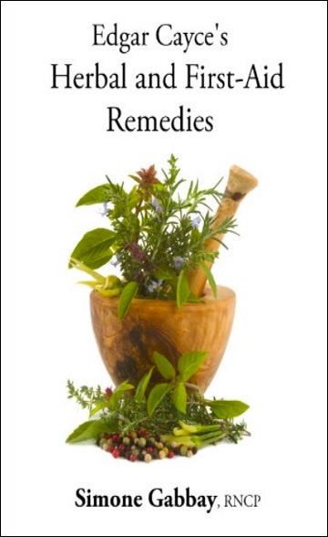 Edgar Cayce's Herbal and First-Aid Remedies