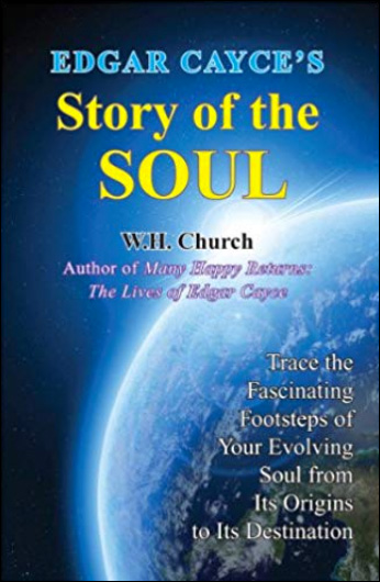 Edgar Cayce's Story of the Soul