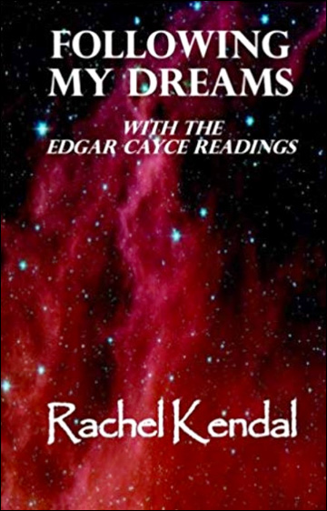 Following my Dreams with the Edgar Cayce Readings