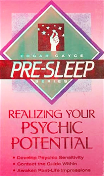 Edgar Cayce Pre-Sleep Series - Realizing Your Psychic Potential - Cassette