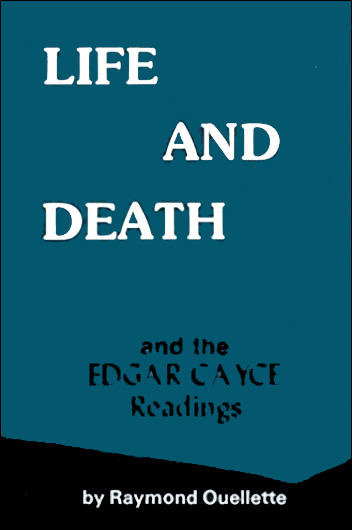Life and Death and the Edgar Cayce Readings