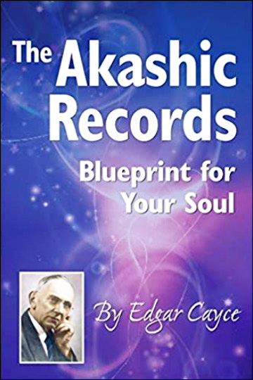 The Akashic Records: Blueprint for Your Soul