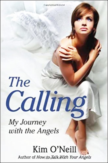 The Calling: My Journey with the Angels 