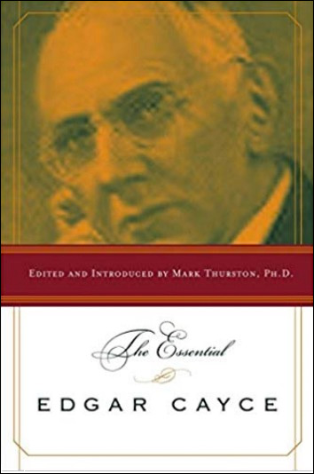 The Essential Edgar Cayce